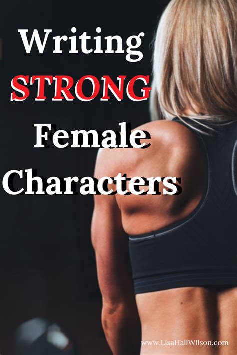 Writing Strong Female Characters Writing Novel Writing Book Writing