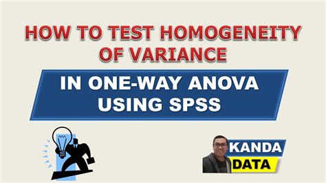 test homogeneity  variance    anova kanda data