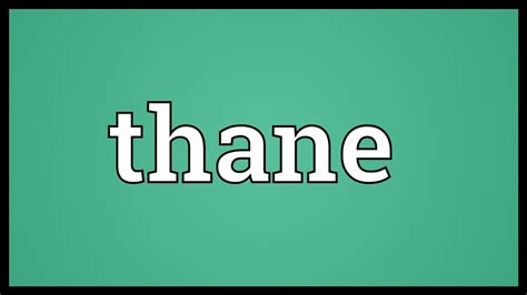 thane meaning youtube