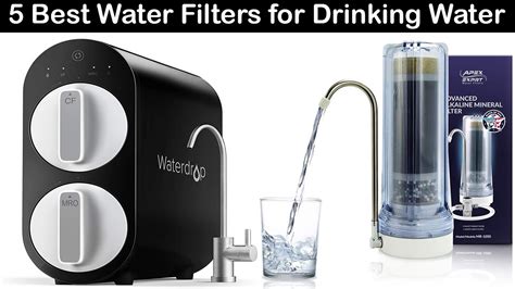 top   water filters  drinking water  amazon youtube