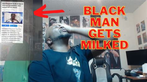 Black Man Gets Milked Youtube