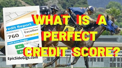 highest credit score    perfect credit score