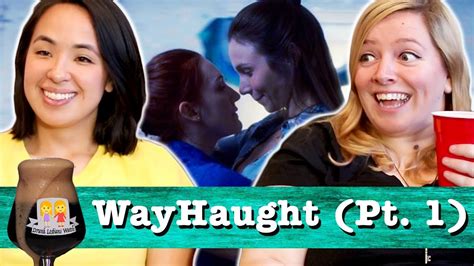 drunk lesbians watch wayhaught pt 1 feat ashly perez youtube