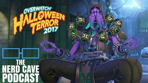 overwatch halloween terror the nerd cave podcast ep 227 pt 1 youtube