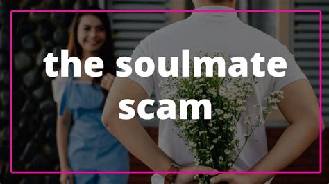 soulmate scammer   identify  love bombing narcissist