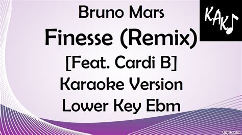 Bruno Mars Finesse Remix Feat Cardi B Karaoke Version