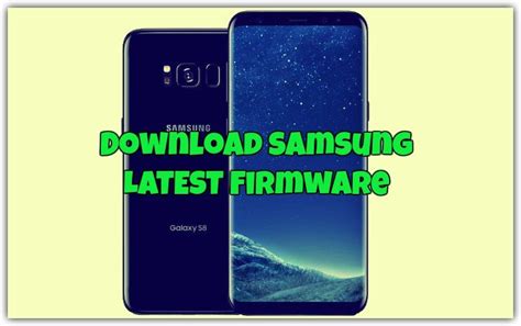 ways   samsung galaxy firmware  samsung official