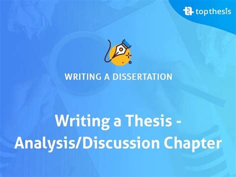 thesis analysis  discussion chapter
