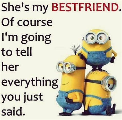 Minion Quotes On Friends Trendy Funny Friends Pictures