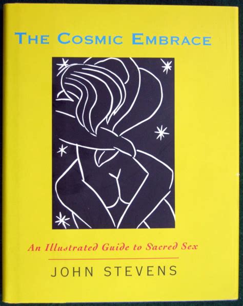 the cosmic embrace an illustrated guide to sacred sex