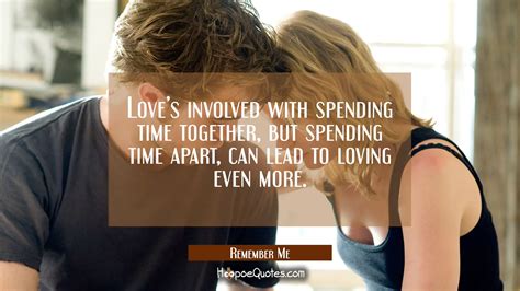 12 Spending Time Together Quotes Swan Quote