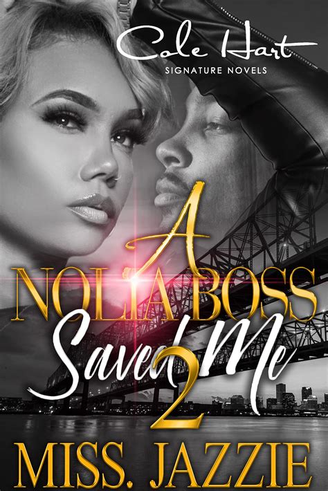 a nolia boss saved me 2 an african american urban romance by miss