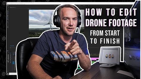 edit drone footage  start  finish  beginners guide youtube