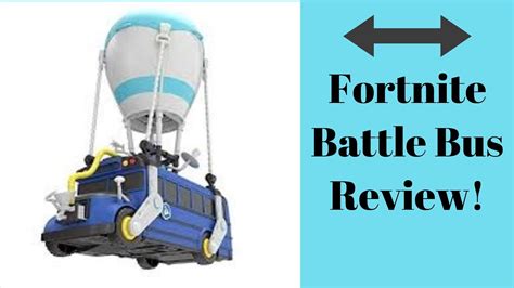 fortnite battle bus toy review youtube