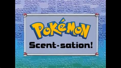 Pokemon Episode 26 S01e26 Pokemon Scent Sation In Minutes Youtube