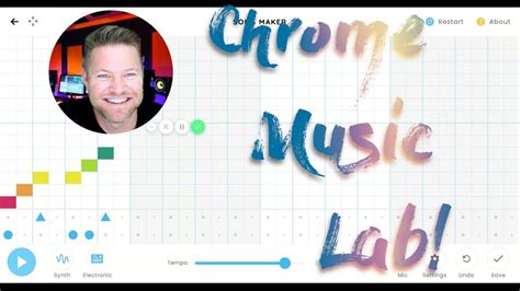 song maker tutorial chrome  lab youtube