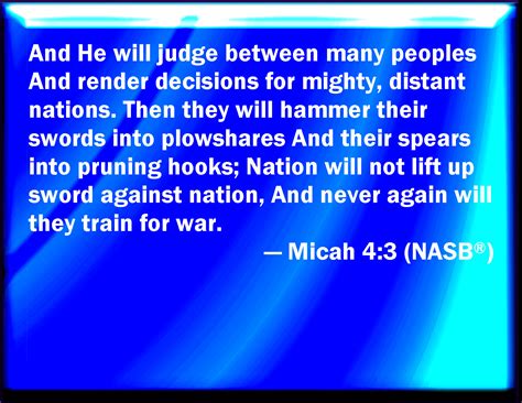 Micah 4 3 And He Shall Judge Among Many People And Rebuke Strong