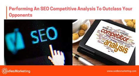 performing  seo competitive analysis  outclass  opponents