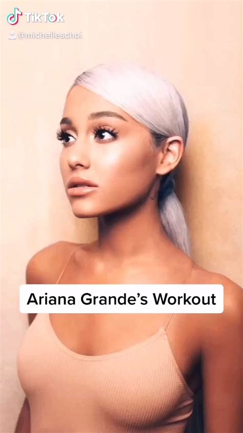 Ariana Grandes Workout [video] Celebrity Workout Ariana Grande Ariana