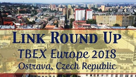 Link Round Up For Tbex Europe 2018 In Ostrava Czech Republic