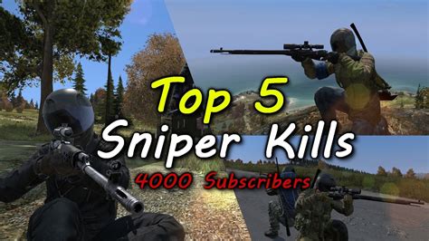 dayz standalone top  sniper kills  special youtube