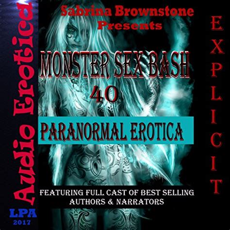 monster sex bash 40 paranormal erotica hörbuch download sabrina