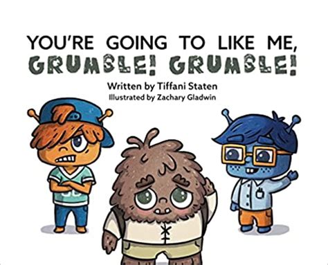 you re going to like me grumble grumble by tiffani staten goodreads