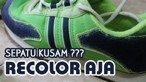 tip trik  mudah merubah warna sepatu  kusam recolor
