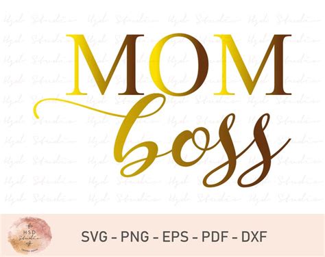 Mom Boss Svg Cut File Clip Art Printable For Crafters And