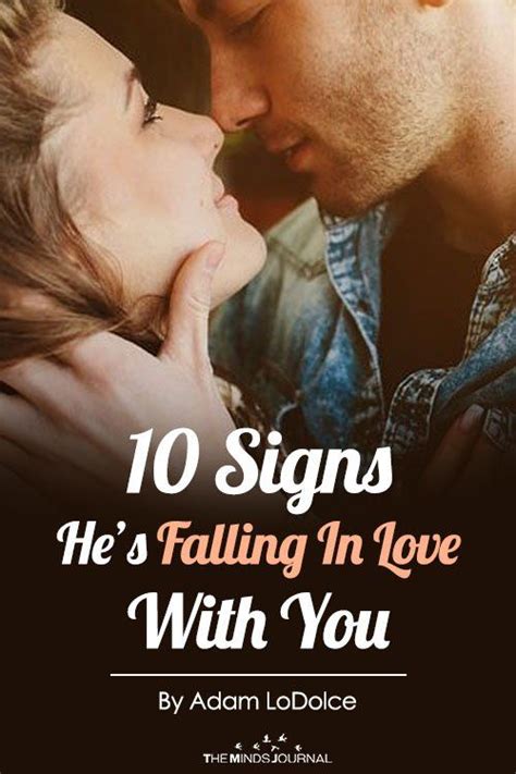 10 Signs He’s Falling In Love With You Best Relationship Advice