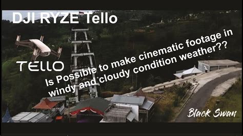 dji tello cinematic footage theps     cinematic footage youtube