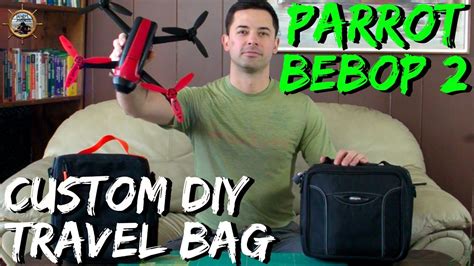 parrot bebop  travel bag portable diy carry case youtube