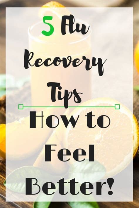 5 Flu Recovery Tips How To Feel Better Merry About Town