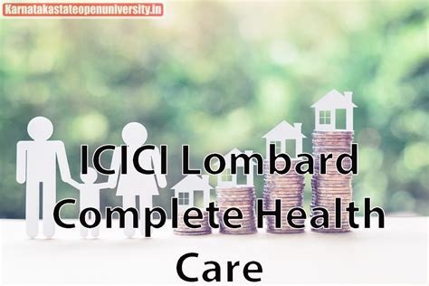 icici lombard complete health care insurance plan benefits features
