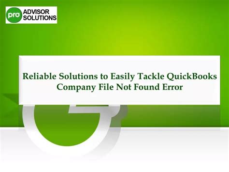 Ppt Easy Ways To Tackle Quickbooks Company File Not Found Issue