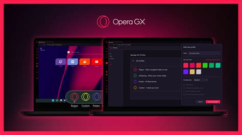 opera gx launches gx profiles  video pickup  enhance    stream watching