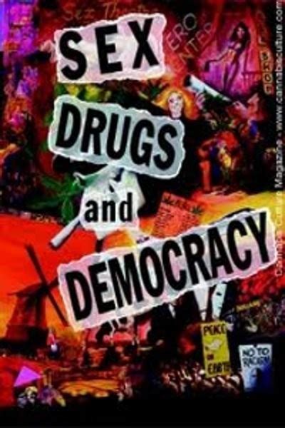 Sex Drugs And Democracy Movie Review 1995 Roger Ebert