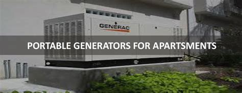 portable generators  apartments update   generator