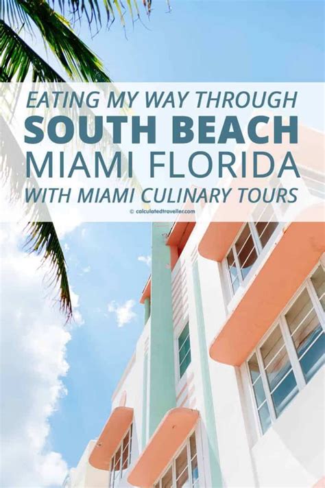 eating my way through south beach miami culinary tours