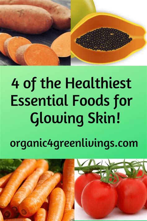 healthy skin essential foods  glowing skin