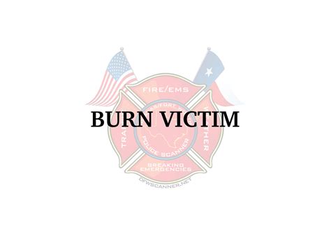 burn victim dfw scanner