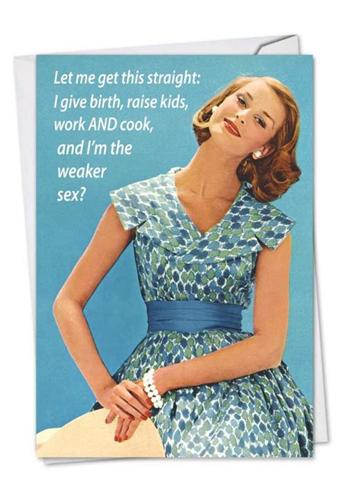 The Weaker Sex Funny Mother’s Day Greeting Card
