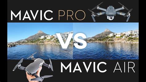 mavic air  mavic pro comparison youtube