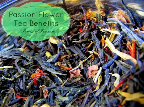 Passion Flower Tea Benefits ~ Healthy Tea 101