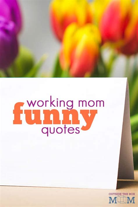 15 working mom funny quotes to make you laugh working mom blog