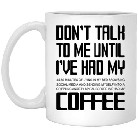 Dont Talk To Me Until Ive Had My Coffee Mugs Teemoonley – Cool T