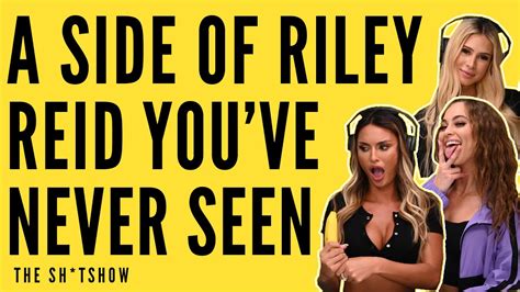 a side of riley reid you ve never seen before the sh tshow ep 58