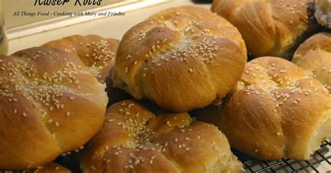Cooking With Mary And Friends Homemade Kaiser Rolls
