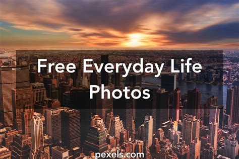 amazing everyday life  pexels  stock