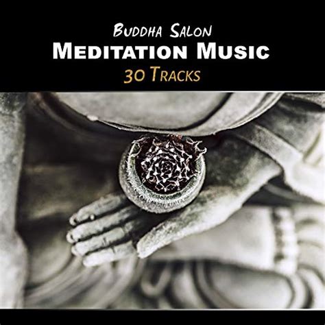 Amazon Music Meditation Mantras Guruのbuddha Salon Meditation Music